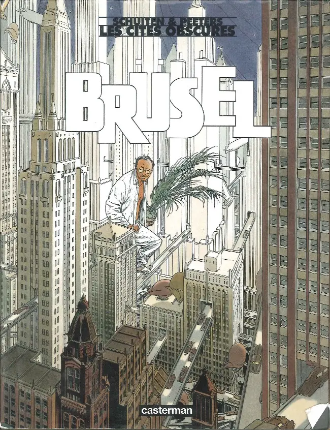 Couverture de l'album Les Cités obscures Tome 5 Brüsel