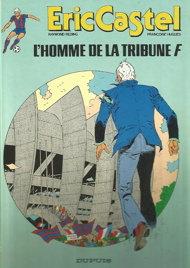 Couverture de l'album Eric Castel Tome 5 L'homme de la tribune F