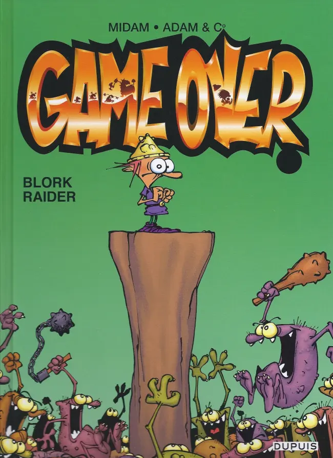 Couverture de l'album Game over Tome 1 Blork Raider