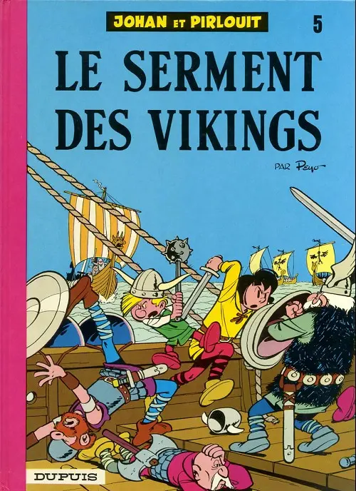 Couverture de l'album Johan et Pirlouit Tome 5 Le serment des vikings