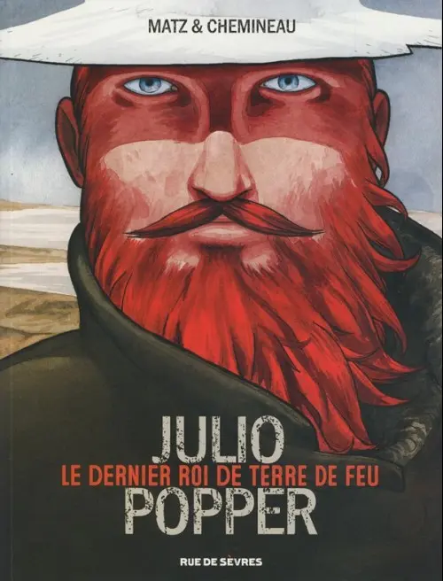 Couverture de l'album Julio Popper Le dernier roi de Terre de Feu