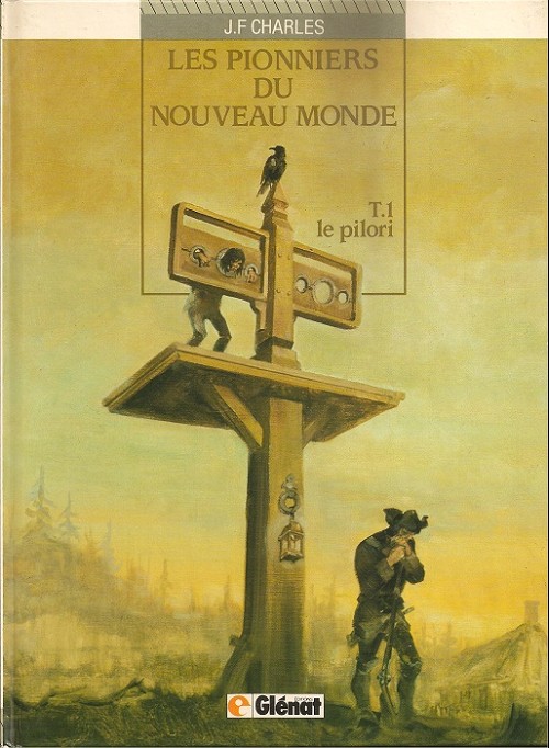 Couverture de l'album Les Pionniers du Nouveau Monde Tome 1 Le pilori