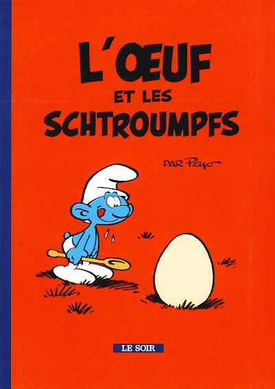 Couverture de l'album Les Schtroumpfs Tome 3 L'Œuf et les schtroumpfs