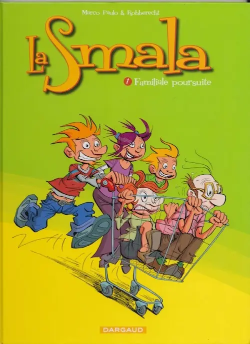 Couverture de l'album La Smala Tome 1 Familiale poursuite