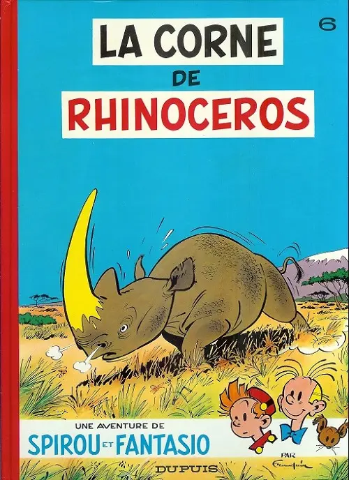 Couverture de l'album Spirou et Fantasio Tome 6 La corne de rhinocéros