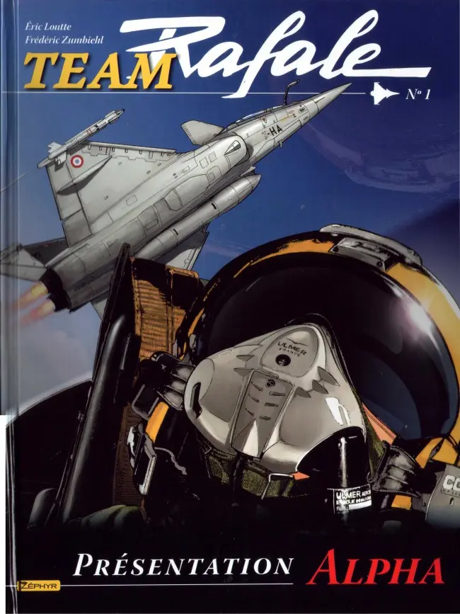 Couverture de l'album Team Rafale N° 1 Présentation Alpha