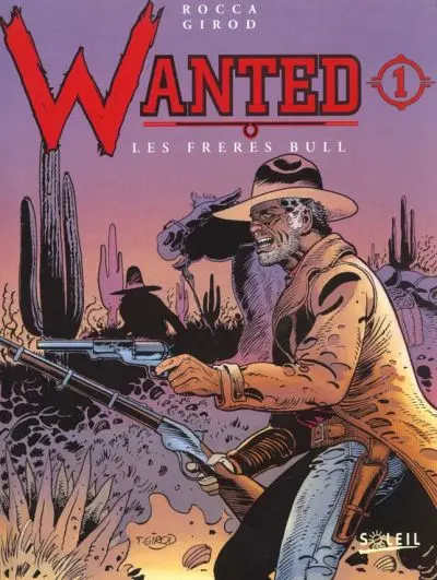 Couverture de l'album Wanted Tome 1 Les frères Bull