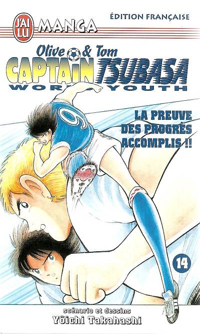 Couverture de l'album Captain Tsubasa (Olive & Tom) - World Youth Tome 14 La Preuve des progrès accomplis !!