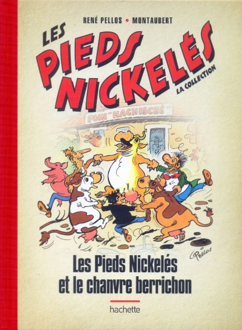 Couverture de l'album Les Pieds Nickelés - La collection Tome 71 Les Pieds Nickelés et le chanvre berrichon
