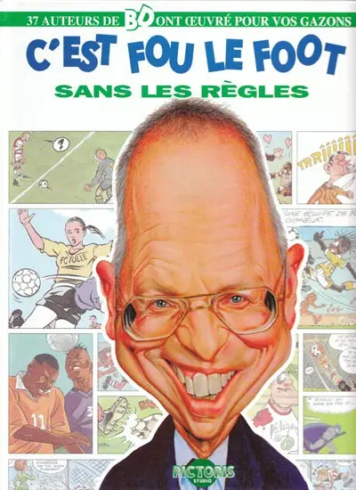 Couverture de l'album C'est fou le foot sans les règles
