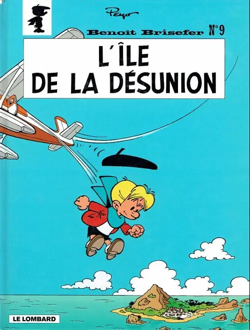 Couverture de l'album Benoît Brisefer Tome 9 L'île de la désunion