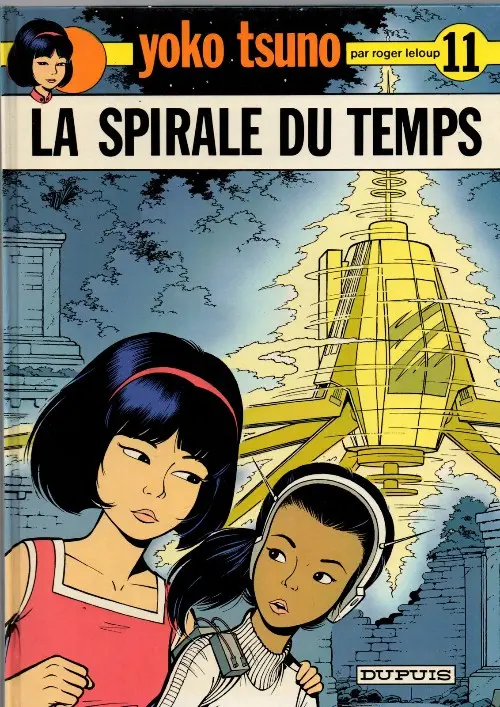 Couverture de l'album Yoko Tsuno Tome 11 La spirale du temps