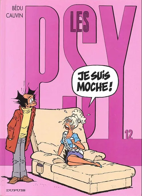 Couverture de l'album Les Psy Tome 12 Je suis moche !