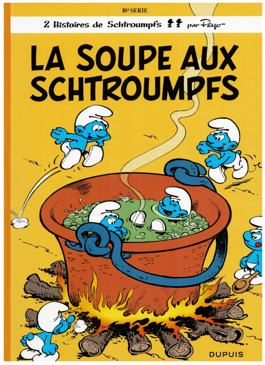 Couverture de l'album Les Schtroumpfs Tome 10 La soupe aux Schtroumpfs