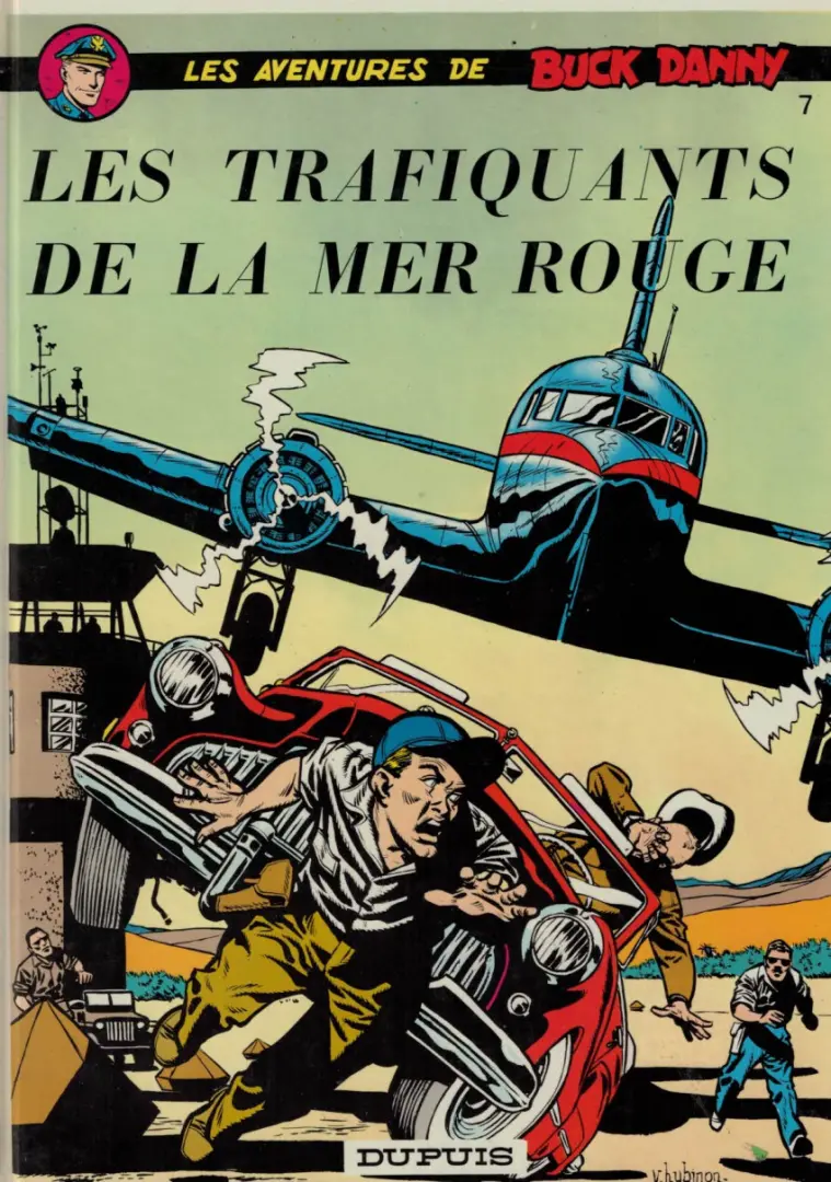 Couverture de l'album Buck Danny Tome 7 Les trafiquants de la mer rouge