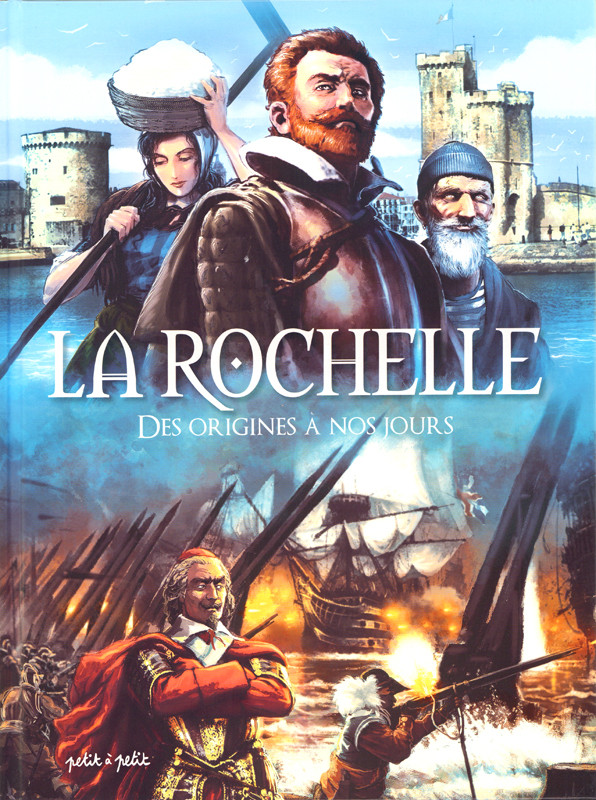 Couverture de l'album La Rochelle, des origines à nos jours