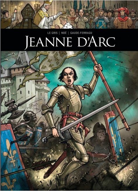 Couverture de l'album Ils ont fait l'Histoire Tome 14 Jeannne d'Arc