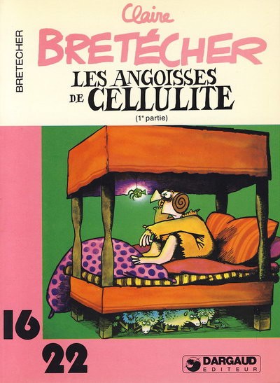 Couverture de l'album Cellulite 16/22 Tome 3 Les angoisses de Cellulite (1e partie)