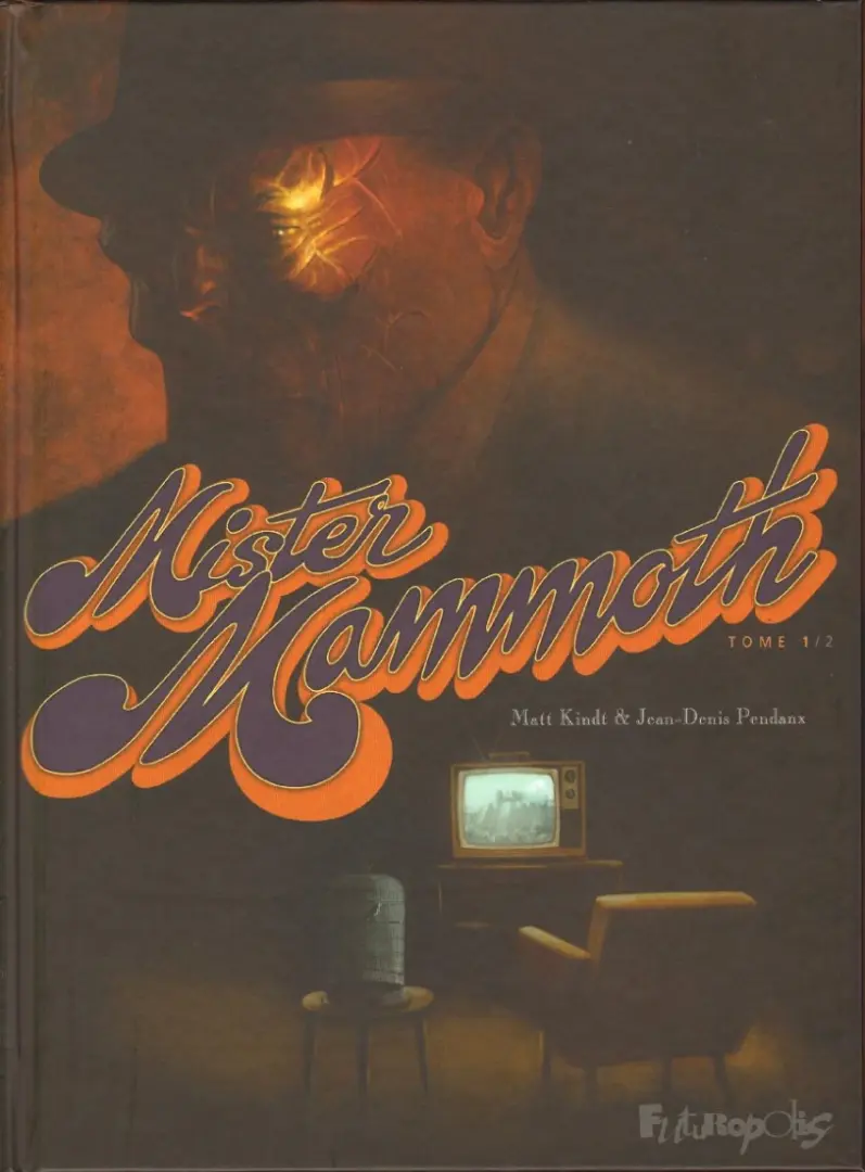 Couverture de l'album Mister Mammoth Tome 1/2
