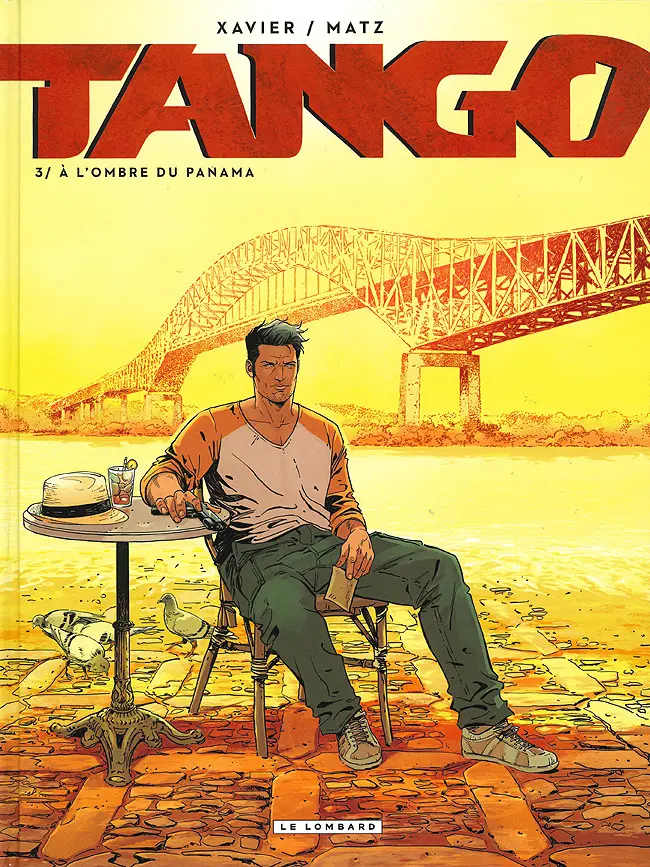 Couverture de l'album Tango Tome 3 À l'ombre du Panama