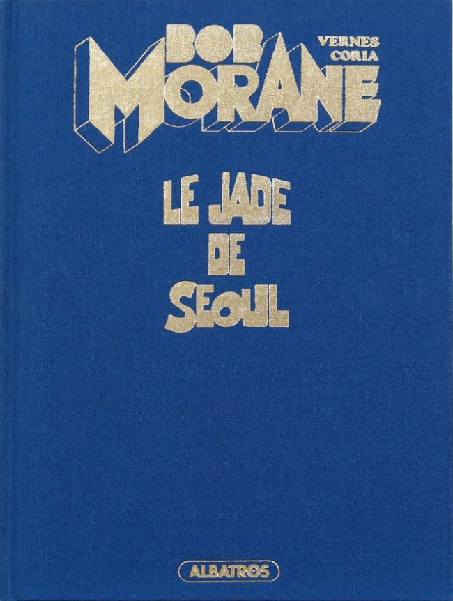 Couverture de l'album Bob Morane Tome 45 Le jade de Séoul