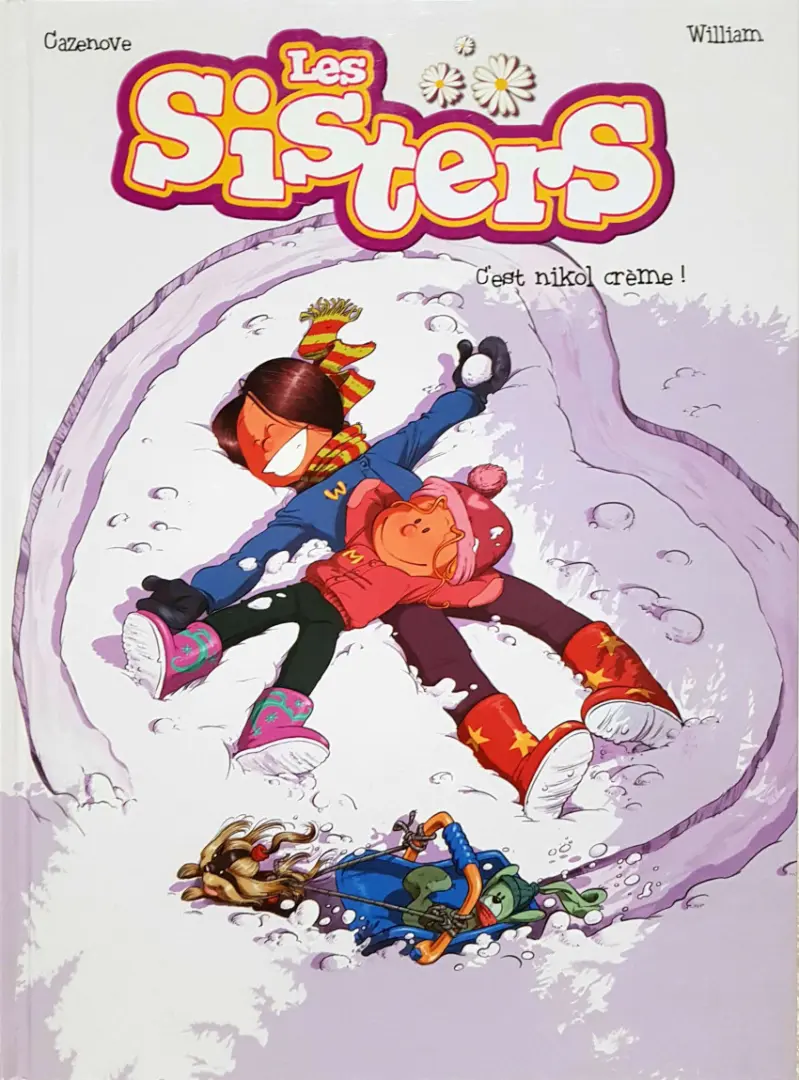 Couverture de l'album Les Sisters Tome 4 C'est nikol crème !