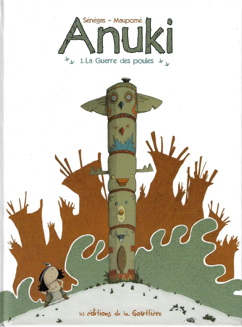 Couverture de l'album Anuki Tome 1 La Guerre des poules