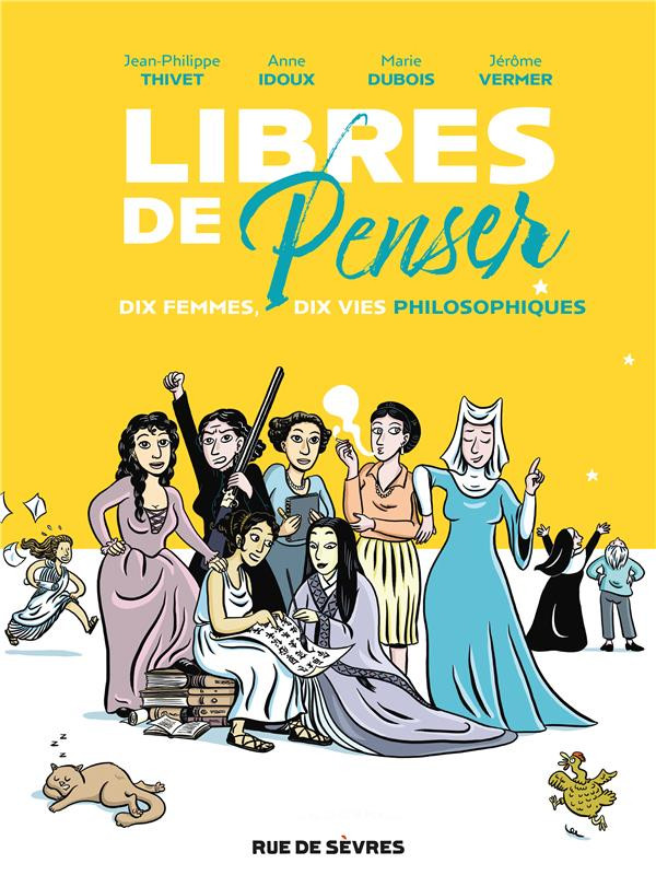 Couverture de l'album Libres de penser Dix femmes, dix vies philosophiques