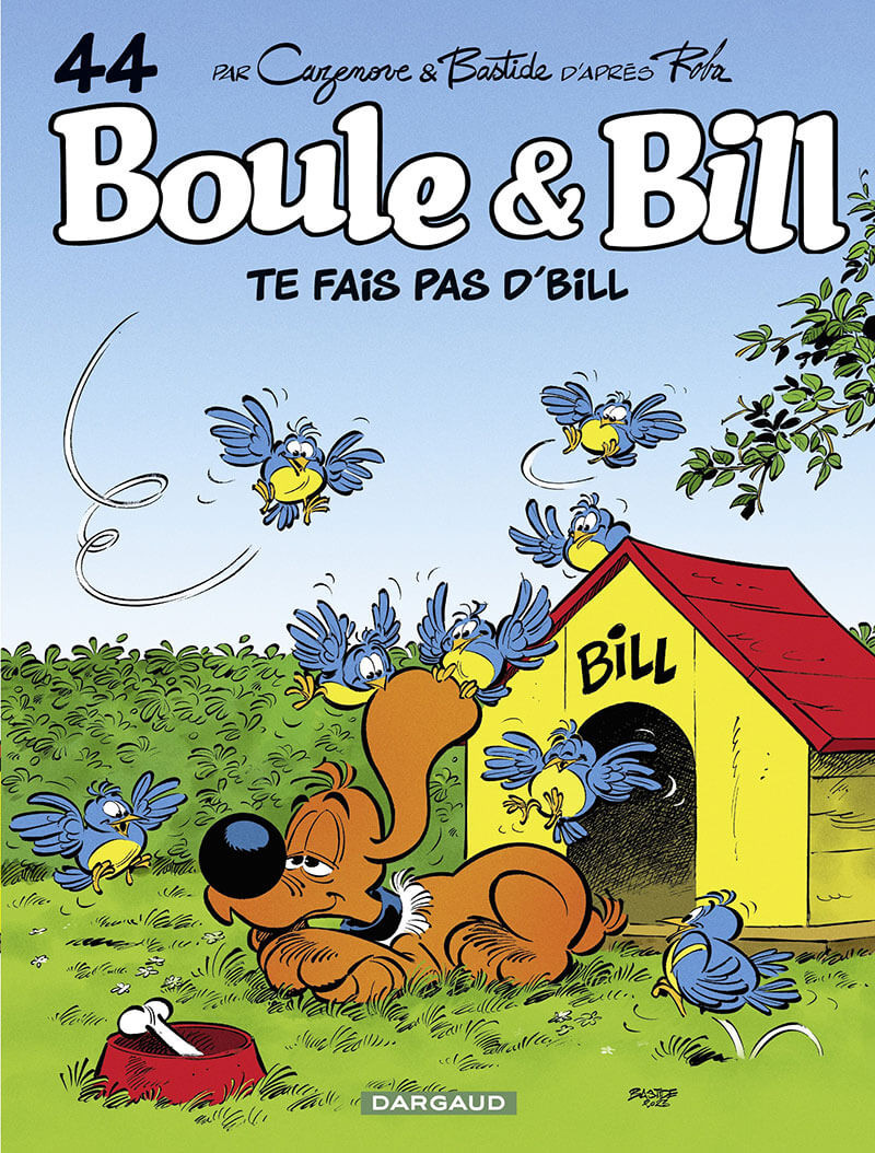 Couverture de l'album Boule & Bill Tome 44 Te fais pas d'Bill !