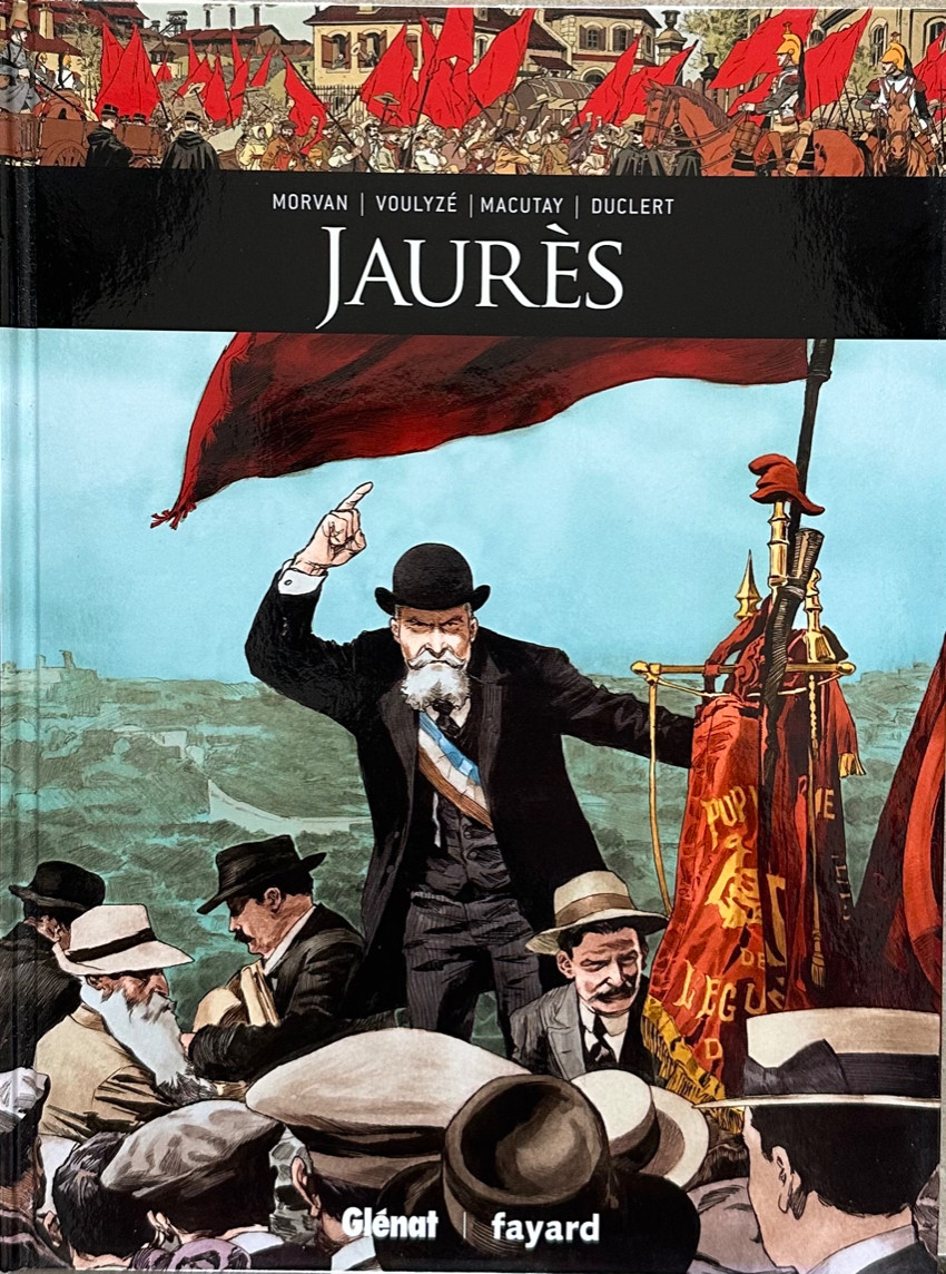 Couverture de l'album Ils ont fait l'Histoire Tome 4 Jaurès