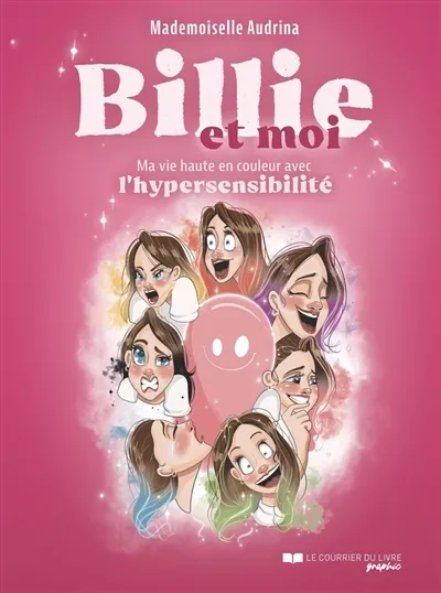 Couverture de l'album Billie et moi Ma vie haute en couleur avec l'hypersensibilité