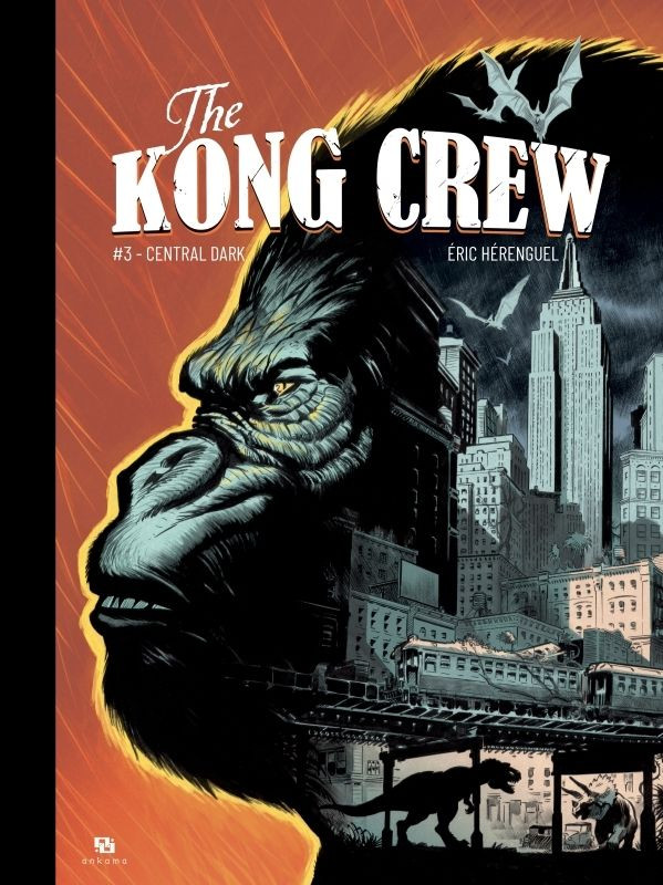 Couverture de l'album The Kong Crew #3 Central Dark