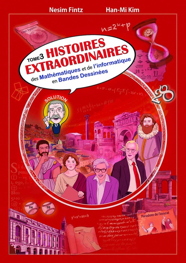Couverture de l'album Histoires extraordinaires des mathématiques et de l'informatique en bandes dessinées Tome 3