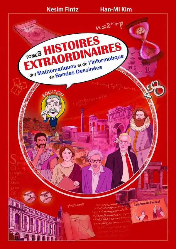 Couverture de l'album Histoires extraordinaires des mathématiques et de l'informatique en bandes dessinées Tome 3