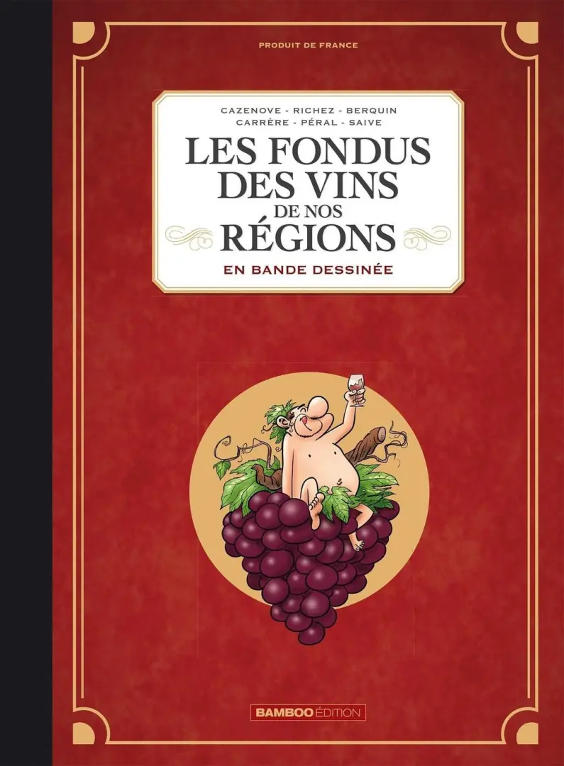 Couverture de l'album Les Fondus du vin Les fondus du vin de nos régions