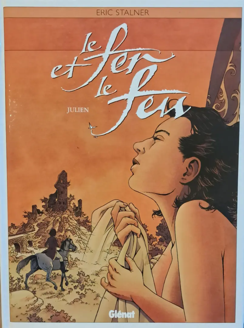 Couverture de l'album Le Fer et le feu Tome 4 Julien