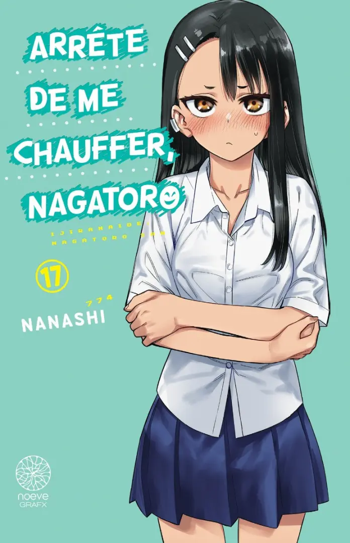 Couverture de l'album Arrête de me chauffer, Nagatoro 17