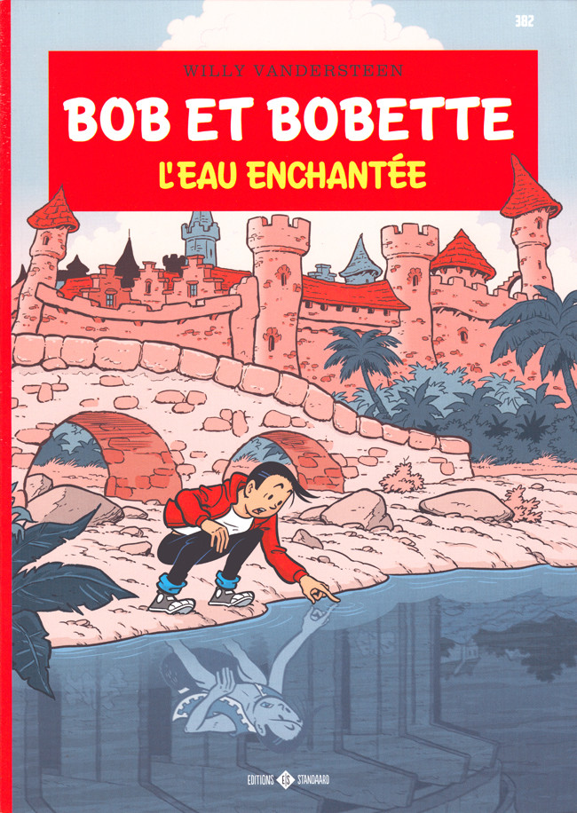 Couverture de l'album Bob et Bobette Tome 382 L'eau enchantée