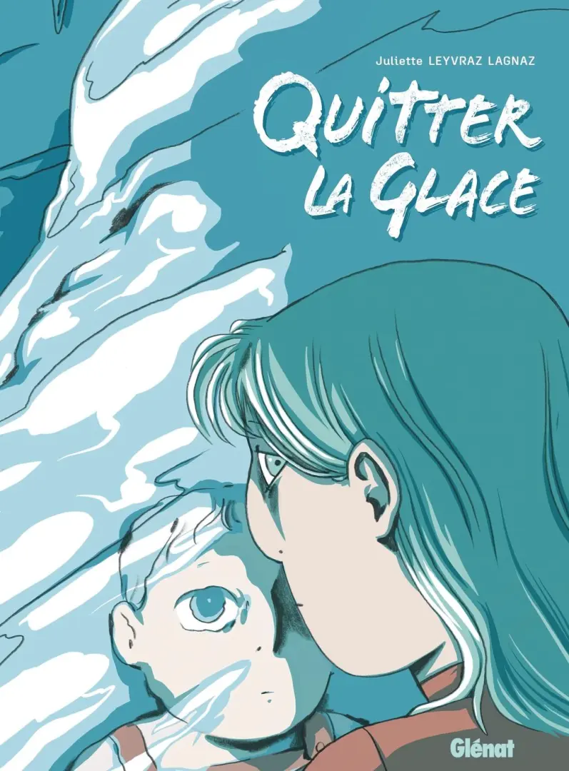 Couverture de l'album Quitter la glace