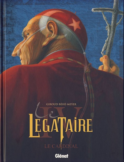 Couverture de l'album Le Décalogue - Le Légataire Tome 4 Le Cardinal