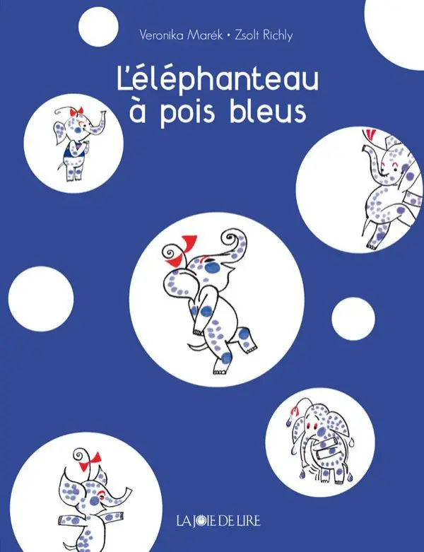 Couverture de l'album L'éléphanteau à pois bleus