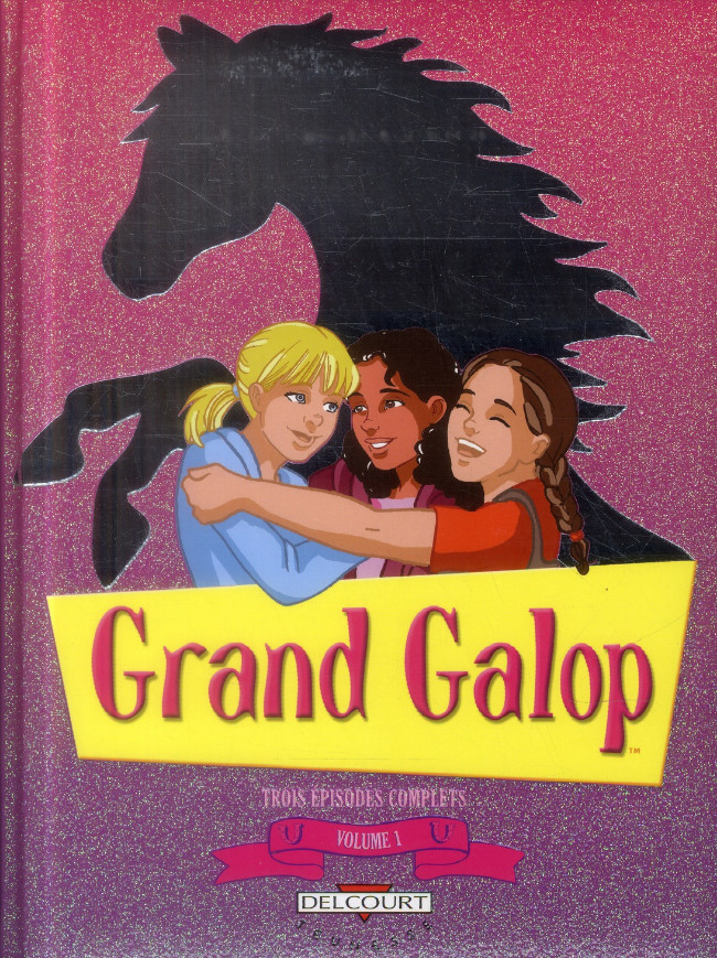 Couverture de l'album Grand Galop Volume 1 Trois épisodes complets