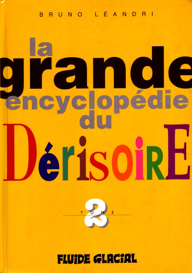 Couverture de l'album La Grande encyclopédie du dérisoire Tome 2