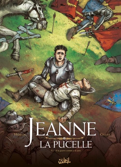 Couverture de l'album Jeanne la pucelle Tome 2 À la guerre comme à la paix