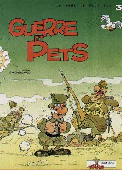 Couverture de l'album Le Jour le plus con Tome 3 Guerre et pets