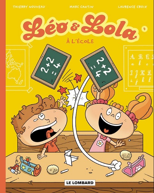 Couverture de l'album Léo & Lola Tome 4 A l'école