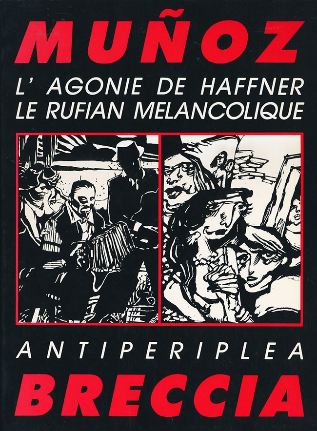 Couverture de l'album L'Agonie de Haffner, le rufian mélancolique - Antiperiplea