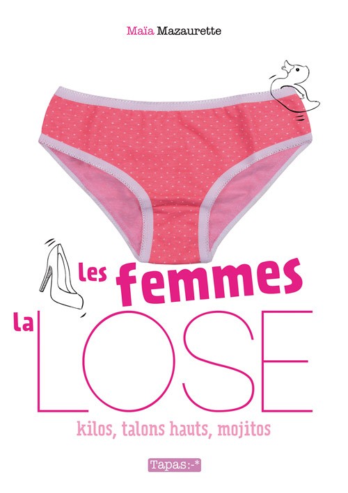 Couverture de l'album La Lose Les Femmes - La Lose - Kilos, talons hauts, mojitos