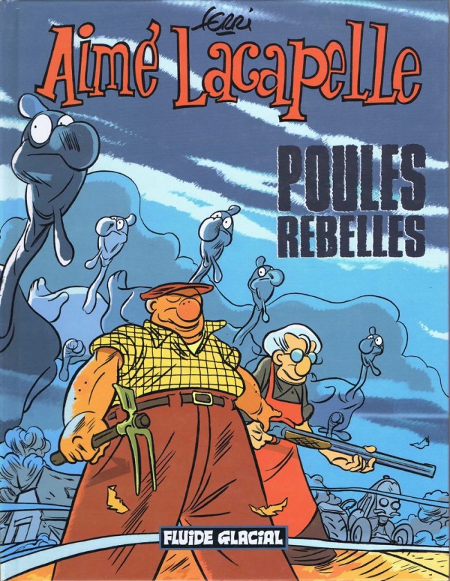 Couverture de l'album Aimé Lacapelle Tome 3 Poules rebelles