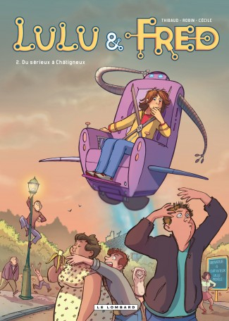 Couverture de l'album Lulu & Fred Tome 2 Du sérieux à Châtigneux